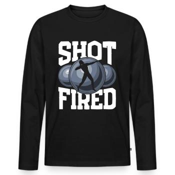Shot Put Shot Put Shot Fired - Men's Premium Organic Long Sleeve Shirt - black - Front - Nico (187cm)