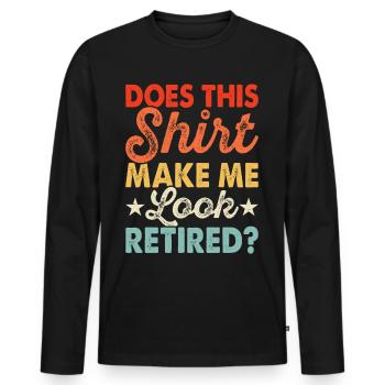 Pensioner pension - Men's Premium Organic Long Sleeve Shirt - black - Front - Nico (187cm)