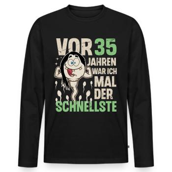 35. Geburtstag 35 Jahre War Ich Mal Der Schnellste - Männer Premium Bio Langarmshirt - Schwarz - Vorne - Nico (187cm)