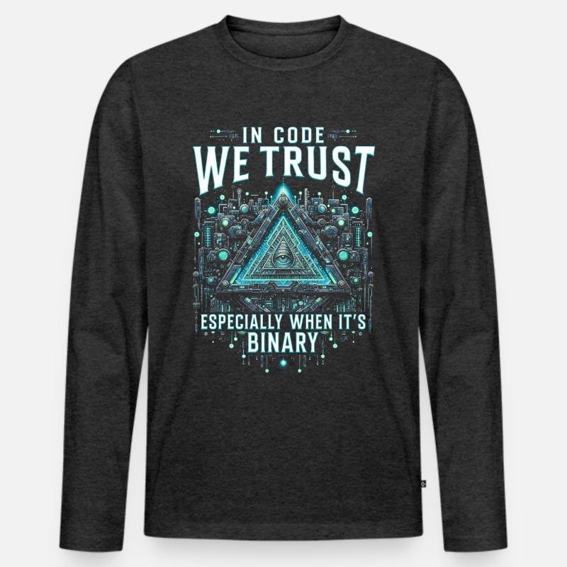 Robotics Engineer In Code We Trust Men's Premium Organic Long Sleeve Shirt