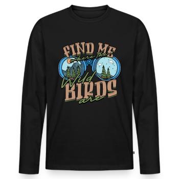 Bird watching ornithologist - Men's Premium Organic Long Sleeve Shirt - black - Front - Nico (187cm)