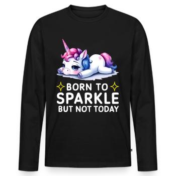 Born to Sparkle but Not Today Unicorn - Men's Premium Organic Long Sleeve Shirt - black - Front - Nico (187cm)