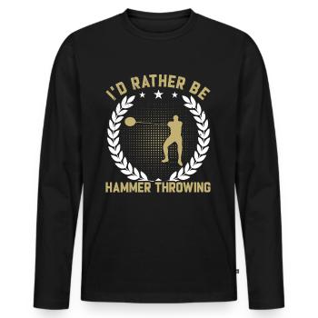 Rather Be Hammer Throw - Men's Premium Organic Long Sleeve Shirt - black - Front - Nico (187cm)