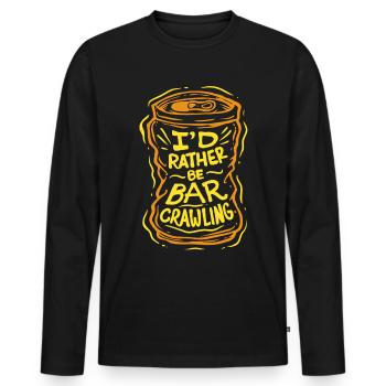 Bar Crawl Kneipentour I'd Rather Be Bar Crawling - Männer Premium Bio Langarmshirt - Schwarz - Vorne - Nico (187cm)
