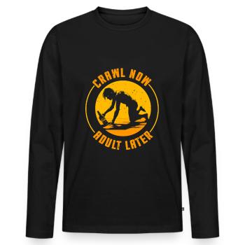 Bar Crawl Kneipentour Crawl Now Adult Later - Männer Premium Bio Langarmshirt - Schwarz - Vorne - Nico (187cm)