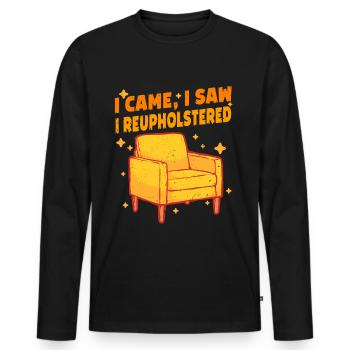 Polsterer Polsterin I Came I Saw I Reupholstered - Männer Premium Bio Langarmshirt - Schwarz - Vorne - Nico (187cm)