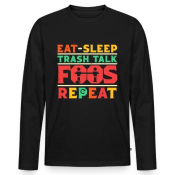 Tischfußball Tischkicker Eat Sleep Foos - Männer Premium Bio Langarmshirt - Schwarz - Vorne - Nico (187cm)