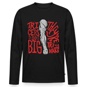 Trizeps Workout Triceps si gros qu’ils sont tri-durs - T-shirt manches longues Premium bio Homme - noir - Devant - Nico (187cm)