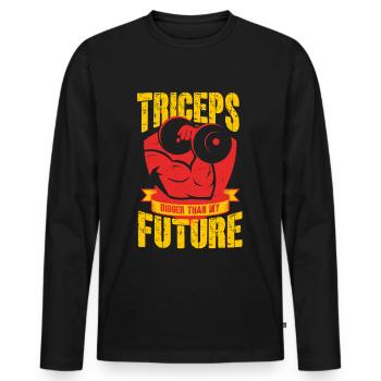 Trizeps Workout Triceps Plus gros que mon avenir - T-shirt manches longues Premium bio Homme - noir - Devant - Nico (187cm)