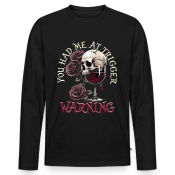 Dark Romance Booktok You Had Me At Trigger Warning - Men's Premium Organic Long Sleeve Shirt - black - Front - Nico (187cm)