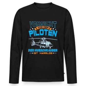 Vorsicht vor dem Piloten Hubschrauber - Männer Premium Bio Langarmshirt - Schwarz - Vorne - Nico (187cm)