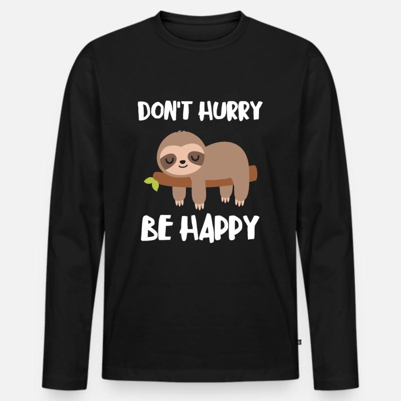 Dont Hurry Be Happy Faultier - Männer Premium Bio Langarmshirt - Schwarz
