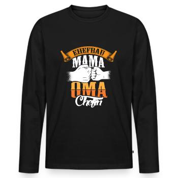 Ehefrau Mama Oma Chefin - Männer Premium Bio Langarmshirt - Schwarz - Vorne - Nico (187cm)