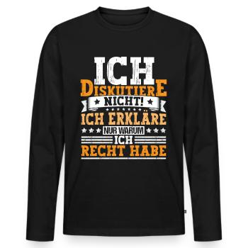 Ich diskutiere nicht Ich Erkläre - Männer Premium Bio Langarmshirt - Schwarz - Vorne - Nico (187cm)