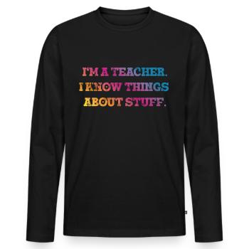 Cadeau de citation de l’enseignant - T-shirt manches longues Premium bio Homme - noir - Devant - Nico (187cm)