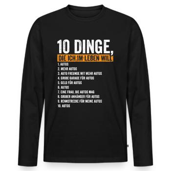 10 Dinge die ich im Leben will Autos - Männer Premium Bio Langarmshirt - Schwarz - Vorne - Nico (187cm)