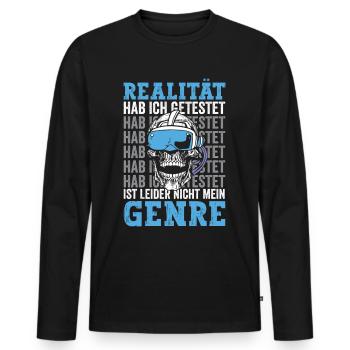 Realität habe ich getestet nicht mein Genre - Männer Premium Bio Langarmshirt - Schwarz - Vorne - Nico (187cm)