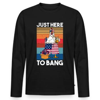 Just Here To Bang America Chicken Firework - Männer Premium Bio Langarmshirt - Schwarz - Vorne - Nico (187cm)