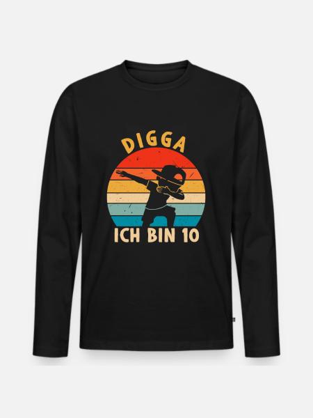 Digga Ich bin 10 - Männer Premium Bio Langarmshirt - Schwarz