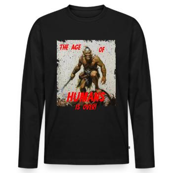 Ork Orc the age of humans is over - Männer Premium Bio Langarmshirt - Schwarz - Vorne - Nico (187cm)