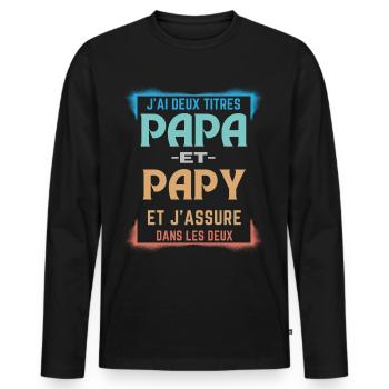 T-shirt pour Papa et Papy - J'ai Deux Titres Papa - T-shirt manches longues Premium bio Homme - noir - Devant - Nico (187cm)