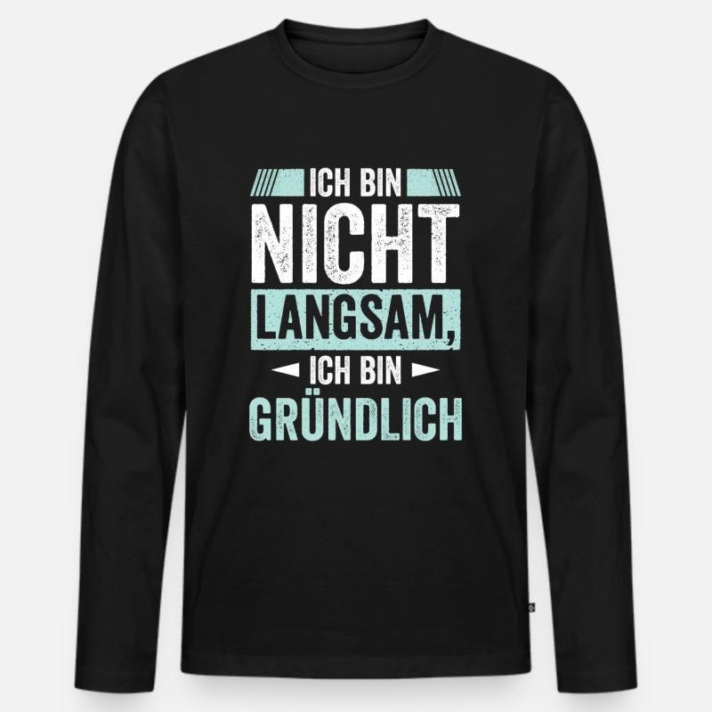 Ich bin nicht Langsam - Männer Premium Bio Langarmshirt - Schwarz