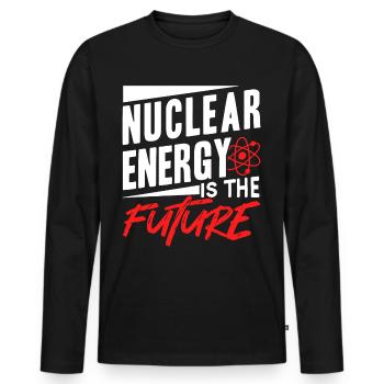 Nuclear energy is the future Nuclear power Nuclear power - Men's Premium Organic Long Sleeve Shirt - black - Front - Nico (187cm)