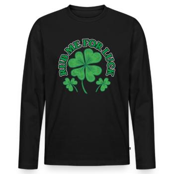 Reib Mich Für Glück Irland Ire Gälisch Irisch - Männer Premium Bio Langarmshirt - Schwarz - Vorne - Nico (187cm)