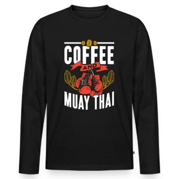 Kaffee Und Muay Thai Kampfsport Kampf Kämpfer - Männer Premium Bio Langarmshirt - Schwarz - Vorne - Nico (187cm)