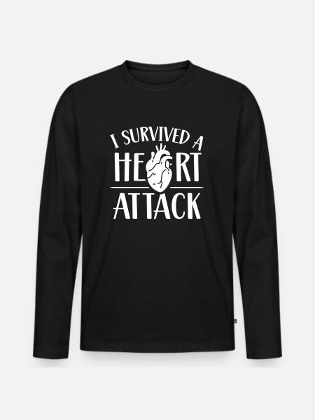 I survived a heart attack - Men's Premium Organic Long Sleeve Shirt - black