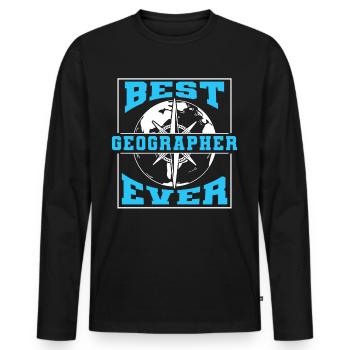 Best Geographer of All Time Geography Profession - Men's Premium Organic Long Sleeve Shirt - black - Front - Nico (187cm)
