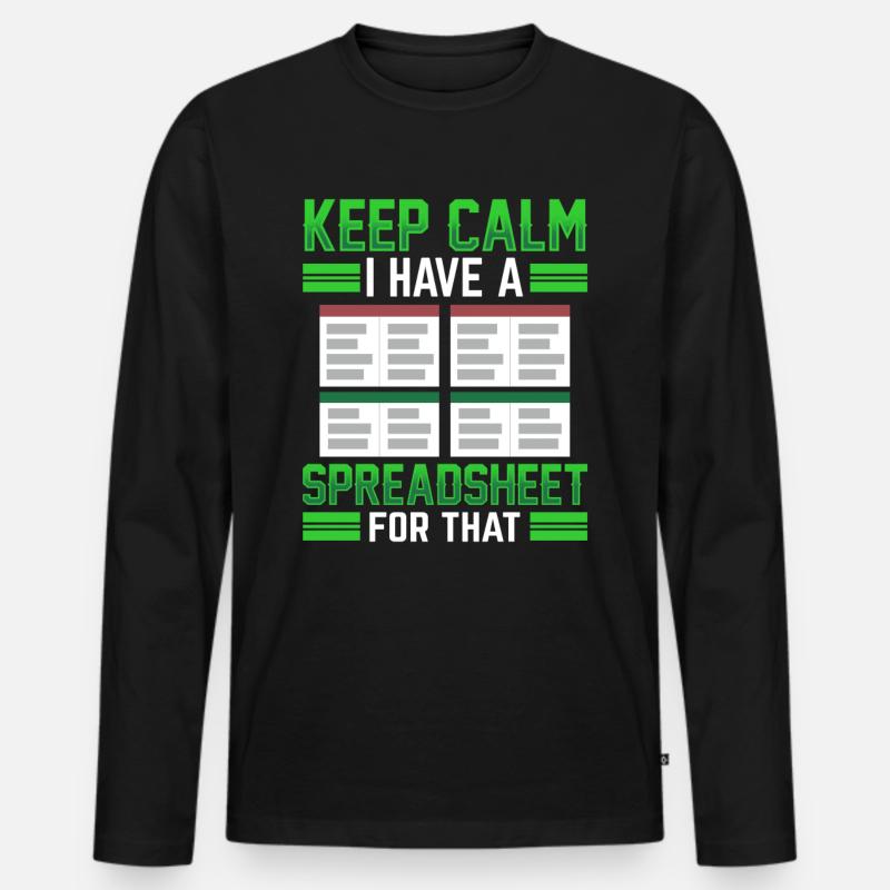 Ich Habe Ein Spreadsheet Dafür Tabelle Buchhalter - Männer Premium Bio Langarmshirt - Schwarz