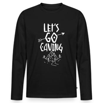Gehen Wir In Die Höhle Cave Caving Höhlenwandern - Männer Premium Bio Langarmshirt - Schwarz - Vorne - Nico (187cm)