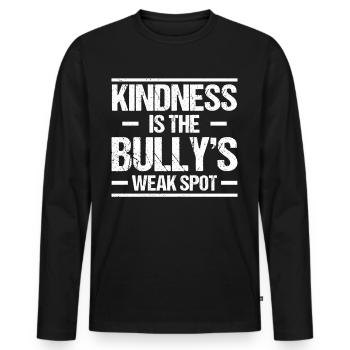 Freundlichkeit Ist Die Schwachstelle Des Mobbers - Männer Premium Bio Langarmshirt - Schwarz - Vorne - Nico (187cm)