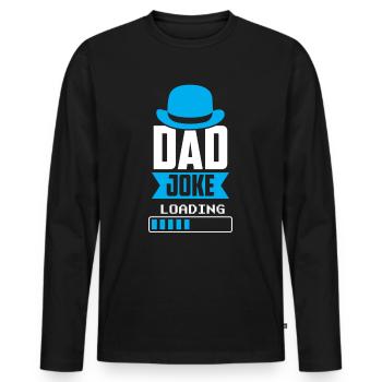 Dad Joke Papa Joke Father Jokes - Men's Premium Organic Long Sleeve Shirt - black - Front - Nico (187cm)