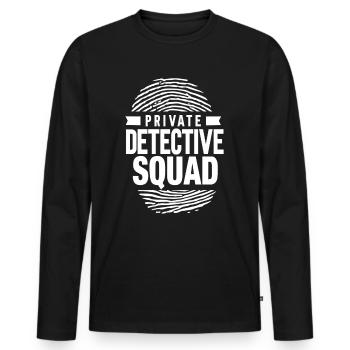 Private Detective Squad Private Detective Agency Private - Men's Premium Organic Long Sleeve Shirt - black - Front - Nico (187cm)