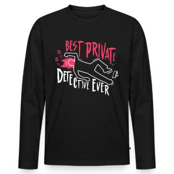 The Best Private Detective Ever Private - Men's Premium Organic Long Sleeve Shirt - black - Front - Nico (187cm)