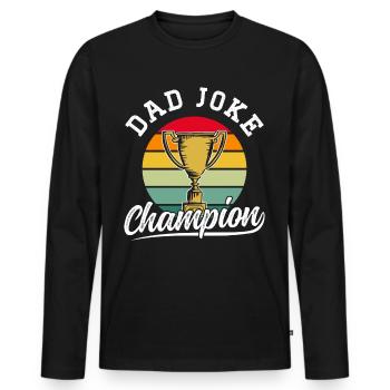 Dad Joke Papa Joke Jokes Father - Men's Premium Organic Long Sleeve Shirt - black - Front - Nico (187cm)