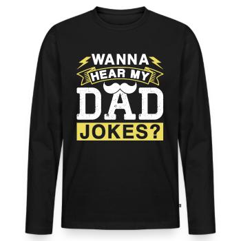 Dad Joke Papa Joke Father Jokes - Men's Premium Organic Long Sleeve Shirt - black - Front - Nico (187cm)