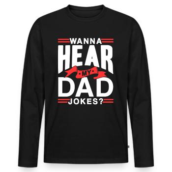 Dad Joke Papa Joke Jokes Father - Men's Premium Organic Long Sleeve Shirt - black - Front - Nico (187cm)