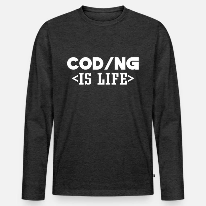 Coding Is Life Code Programmer Coder Men's Premium Organic Long Sleeve Shirt