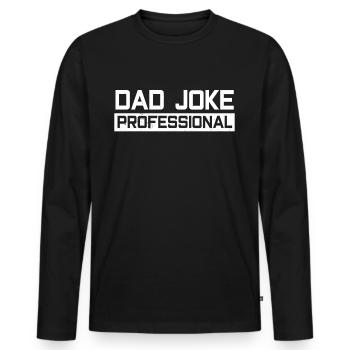 Papa Joke Dad Joke Jokes Father - Men's Premium Organic Long Sleeve Shirt - black - Front - Nico (187cm)