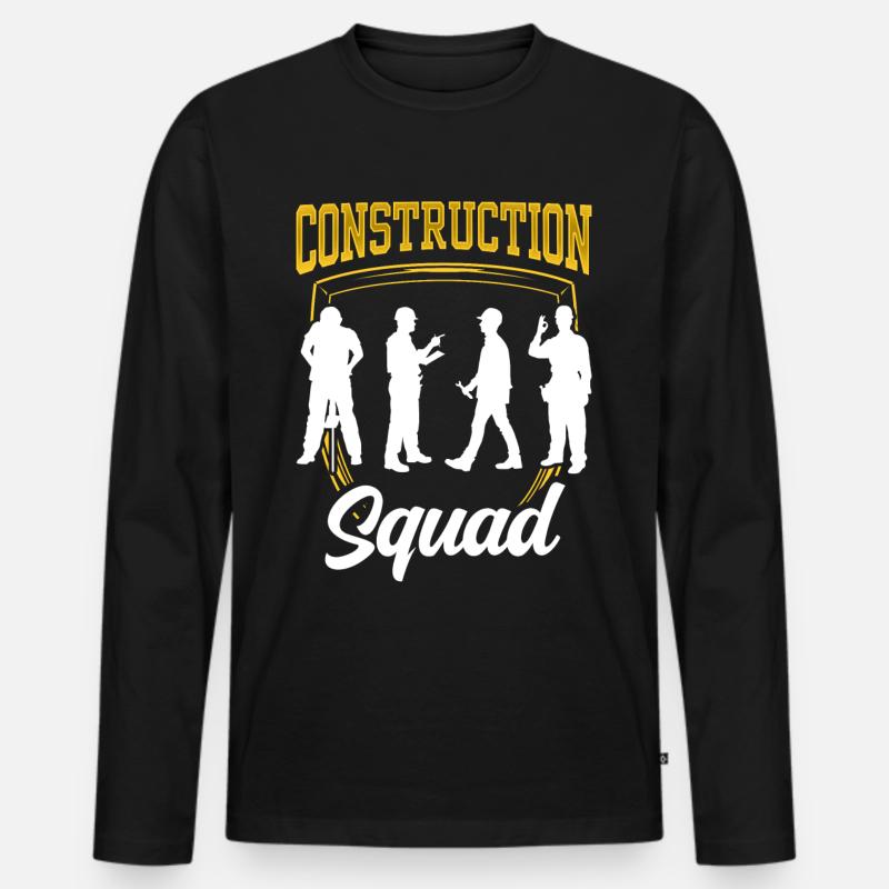 Construction team Teamwork Construction site Construction worker Construction team Men's Premium Organic Long Sleeve Shirt