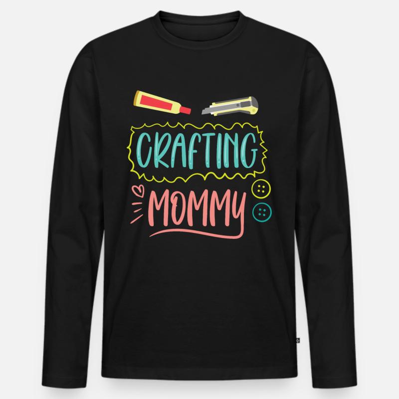 Bastel Mama Bastler Basteln Mutter - Männer Premium Bio Langarmshirt - Schwarz