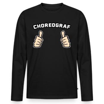 Choreograf Tanzen Geschenkidee - Männer Premium Bio Langarmshirt - Schwarz - Vorne - Nico (187cm)