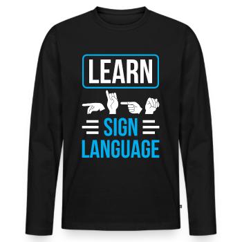 Gebärdensprache Lernen Gestik Gebärden Awareness - Männer Premium Bio Langarmshirt - Schwarz - Vorne - Nico (187cm)