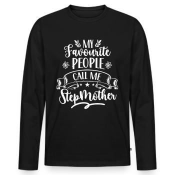 My favorite people call me stepmother - Men's Premium Organic Long Sleeve Shirt - black - Front - Nico (187cm)