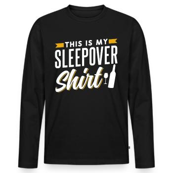 Das Ist Mein Sleepover Shirt Party Übernachten - Männer Premium Bio Langarmshirt - Schwarz - Vorne - Nico (187cm)