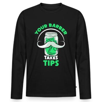 Your hairdresser will tip Barbershop Barber - Men's Premium Organic Long Sleeve Shirt - black - Front - Nico (187cm)
