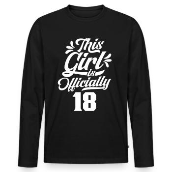 This girl is officially 18 eighteen celebration - Men's Premium Organic Long Sleeve Shirt - black - Front - Nico (187cm)